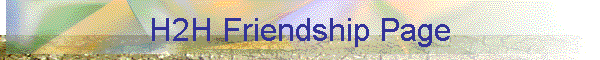 H2H Friendship Page
