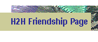 H2H Friendship Page